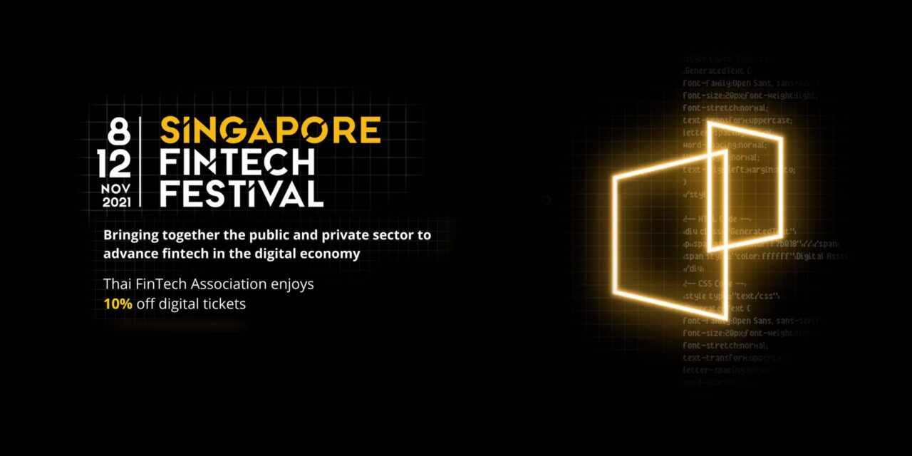 Thai Fintech Association become a Supporting Organisation of Singapore FinTech Festival (SFF) 2021