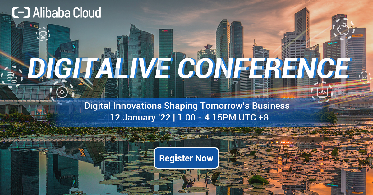Alibaba Cloud DigitaLIVE Conference – Digital Innovations Shaping Tomorrow’s Business