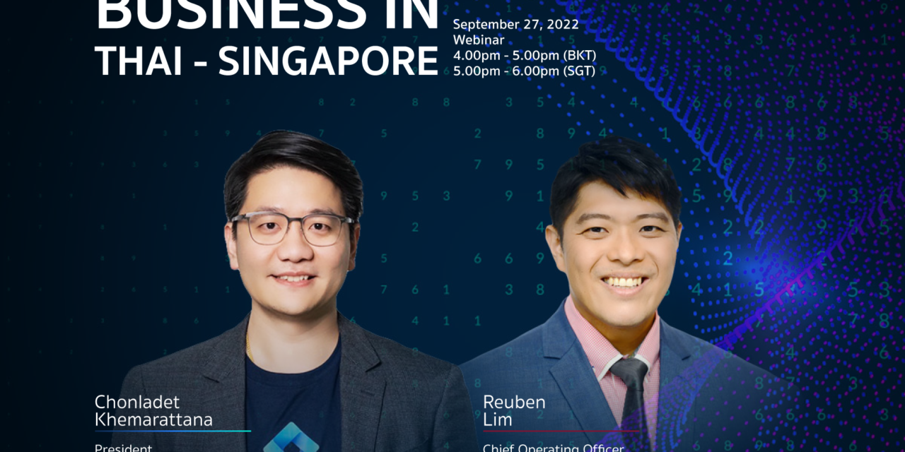 “Expanding Business in Thai-Singapore” webinar